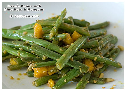 French Beans in Pine Nuts and Mangoes French Beans with Pine Nuts and Mangoes
